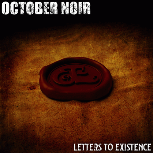 October Noir : Letters to Existence